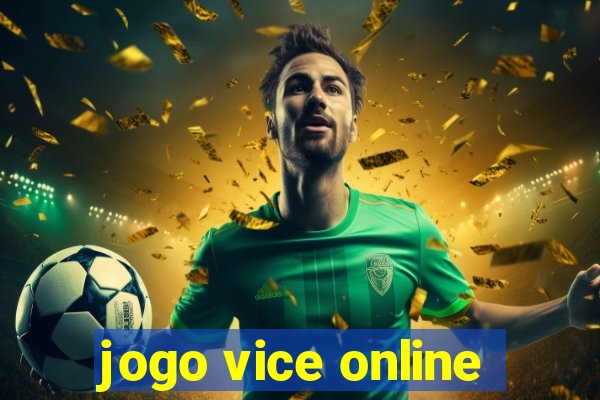 jogo vice online